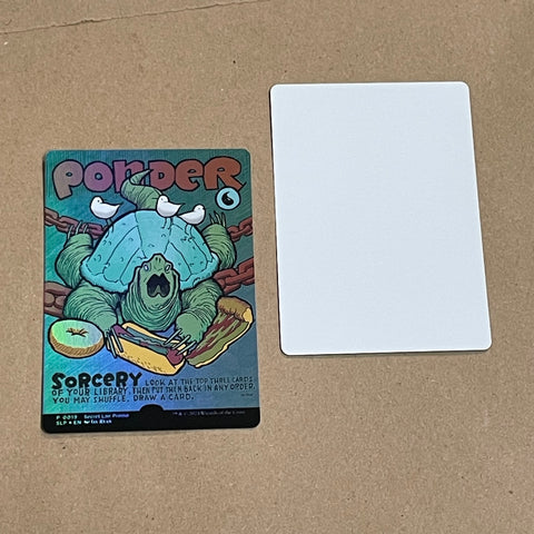 PONDER promo card FOIL
