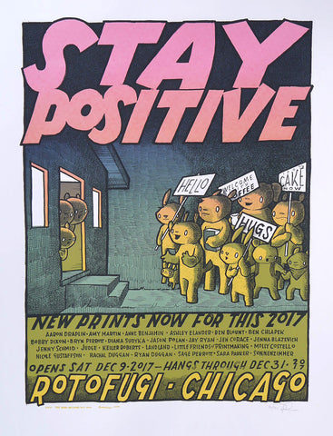 Stay Positive Group Print Show at Rotofugi